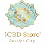 Your CBD Store Bossier City