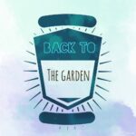 Back to the Garden