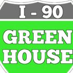 I-90 Green House